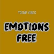 Trend Vibes Emotions Free