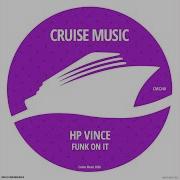 Funk On It Radio Edit H P Vince