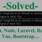 Node Npm Is Not Recognized As Internal Or External Command Electronic Teacher