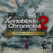 Battle Xenoblade Chronicles 2 Torna The Golden Country Music Extended