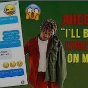 Juice Wrld I Ll Be Fine Song Lyrics Prank On My Best Friend