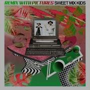 Get Serious Feat Maya Rei Armageddon Turk Remix Sweet Mix Kids