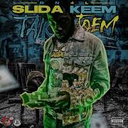 You Never Know Feat Don B Slida Keem