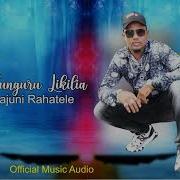 Kunguru Likilia Bajuni Rahatele Official Music Audio Bajuni Rahatele