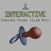 Forever Young Club Mix 2002 Interactive