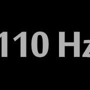 110 Hz Test Tone 10 Hours Test Tones