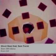 Stars Will Shine Feat Sam Trocki