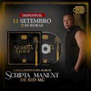 Kid Mc Scripta Manent Álbum Completo 11 De Setembro De 2023 Portal Hora Dtv