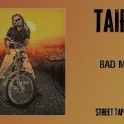 Bad Mind Taïro