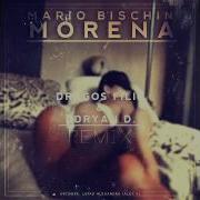 Mario Bischin Morena Dragos Filip Adryan D Remix