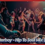 Dj Masterboy Hip To Soul Mix Parte 4