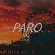 Nej Paro Slowed Reverb