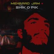 Mehraad Jam Shik O Pik