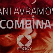 Combina Dani Avramov