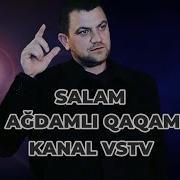 Salam Agdamlı Qaqam