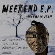 Mayhem Man Saturday Andreas Kremer S Week With No End Remix