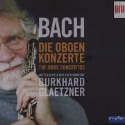 Burkhard Glaetzner Oboe Concerto In G Minor Bwv 1056 I Allegro