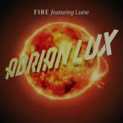 Fire Adrian Lux