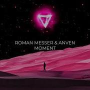 Moment Roman Messer Anven