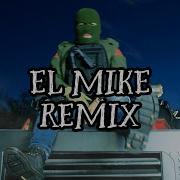 El Makabelico El Mike V1 Remix 2024 Rap Legends Hq