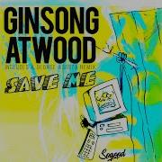 Save Me Ginsong Atwood