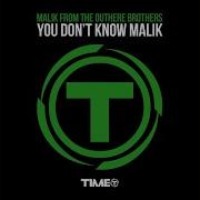 Malik You Don T Know Malik Last But Not Least Mix