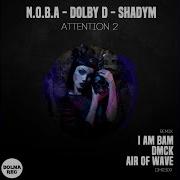 Shadym Attention 2 N O B A 2021 Reworked