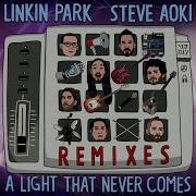 A Light That Never Comes Angger Dimas Remix Linkin Park Steve Aoki