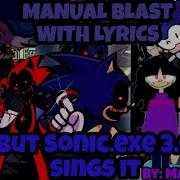 Fnf Manual Blast Lyrics But Distored