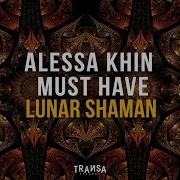 Alessa Khin Must Have Lunar Shaman