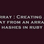 Array Creating An Array From An Array Of Hashes In Ruby Hey Delphi