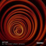 Artino Synga Be The First Extended Mix