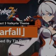 Honkai Impact 3 Ost Starfall