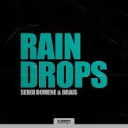 Sergi Domene Rain Drops Extended Mix