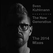 The New Generation Sven Kuhlmann Meets Berlin Sound Connection Edit