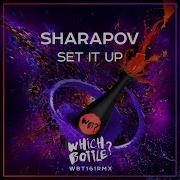 Set It Up Radio Edit Sharapov