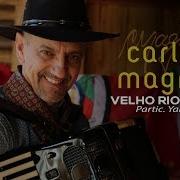 Carlos Magrão Velho Rio Grande Carlos Magrão