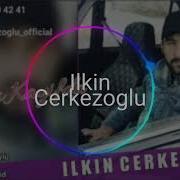 Ilkin Cerkezoglu Aduşi Ley Pey Bomba Kayifda 2019 Masin Ucun Kayfa Aparan Mahni