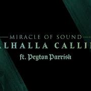 Miracle Of Sound Valhalla Calling Ft Peyton Parrish