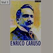 Enrico Caruso Orchestra L Africana Mi Batte Il Cor O Paradiso