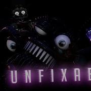 Unfixable Remastered