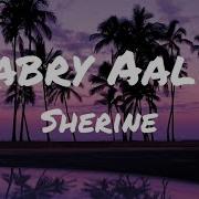 Sherine Sabry Aalil Lyrics Transliteration Translation Tiktok Lyricallyconnected