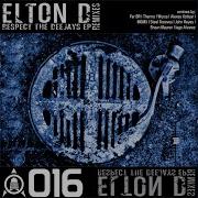 Elton D Respect The Deejays Wyrus Remix