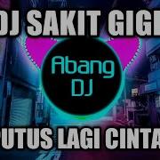 Dj Sakit Gigi