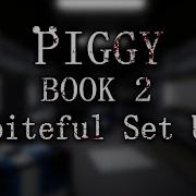 Piggy Chapter 4 Book 2 Music