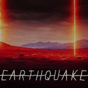 Earthquake Feat Harrison Hardwell