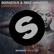 Borgeous Lovestruck Radio Edit