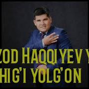 Bekzod Haqqiyev Yolgon