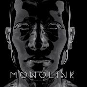 Monolink Don Hold Back