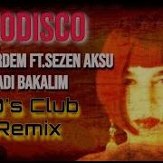 Hadi Bakalım Remix